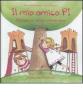 Il mio amico Pi. Storia di un amico immaginario