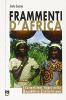 Frammenti d'Africa. I carmelitani liguri nella Repubblica centrafricana