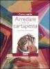 Corso rapido. Arredare con la cartapesta