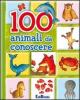 Cento animali da conoscere