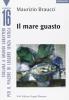 Il mare guasto. Ediz. a caratteri grandi