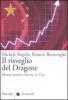 Il risveglio del dragone. Moneta, banche e finanza in Cina