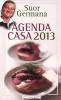 L' agenda casa di suor Germana 2013