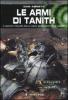 Le armi di Tanith. Gli spettri di Gaunt vol.5