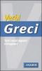 Verbi greci. Tutti i verbi regolari e irregolari