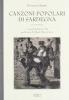 Canzoni popolari inedite in dialetto sardo centrale ossia logudorese vol.1