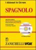Il dizionario di spagnolo. Dizionario spagnolo-italiano, italiano-spagnolo. CD-ROM