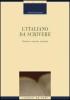 L' italiano da scrivere. Strutture, risposte, proposte