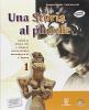 Una storia al plurale. Con quaderno di lavoro. Per le Scuole superiori vol.1