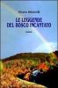 Le leggende del bosco incantato