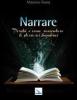 Narrare. Perch� e come raccontare le storie ai bambini