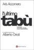 L' ultimo tab�. Lavorare con meno vincoli e pi� responsabilit�