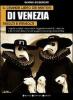 Il grande libro dei misteri di Venezia risolti e irrisolti