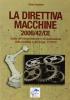 La direttiva macchine 2006/42/CE. Guida all'interpretazione e all'applicazione della direttiva e del D.Lgs. 17/2010