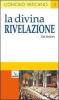 La Divina Rivelazione. Costituzione dogmatica sulla divina Rivelazione (Dei Verbum)
