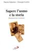 Sapere l'uomo e la storia. Interpretazioni rosminiane