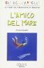 L' amico del mare