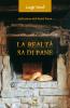 La realt� sa di pane