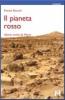 Il pianeta rosso. Ultime notizie da Marte