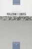 Vocazione e libert�