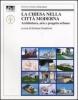 La chiesa nella citt� moderna. Architettura, arte e progetto urbano