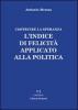 L' indice di felicit� applicato alla politica. Costruire la speranza
