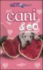 Cani & co