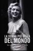 La donna pi� bella del mondo. Vita morte e segreti di Marylin Monroe