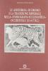 Le �Historiae� di Orosio e la tradizione imperiale nella �storiografia ecclesiastica� occidentale (311-417 d. C.)
