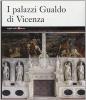 I palazzi Gualdo di Vicenza