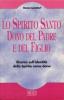 Lo spirito Santo dono del padre e del figlio