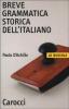 Breve grammatica storica dell'italiano
