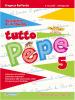 Tutto pepe. Per la 5� classe elementare