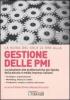Gestione delle PMI. La soluzione alle problematiche pi� tipiche della piccola e media impresa italiana