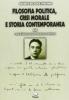 Filosofia politica, crisi morale e storia contemporanea