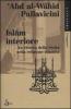 Islam interiore. La ricerca della verit� nella religione islamica
