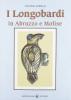 I longobardi in Abruzzo e Molise