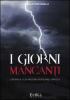 I giorni mancanti. Cronaca di un mistero popolare vol.3