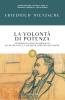 La volont� di potenza