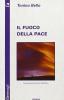 Il fuoco della pace