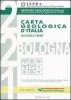 Carla geologica d'Italia 1:50.000 F� 221. Bologna. Con note illustrative