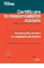 Certificare la responsabilit� sociale. SA8000, Artigianato etico, Agricoltura etica