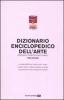 Dizionario enciclopedico dell'arte. Con CD-ROM