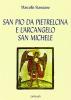 San Pio da Pietralcina e l'arcangelo san Michele