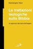 Le trattazioni teologiche sulla Bibbia. Un approccio alla storia dell'esegesi