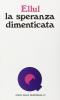 La speranza dimenticata