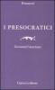 I presocratici