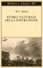 Storia naturale della distruzione