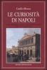 Le curiosit� di Napoli