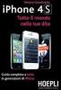 IPhone 4S. Tutto il mondo nelle tue dita